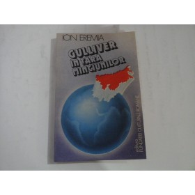 GULLIVER IN TARA MINCIUNILOR - ION EREMIA